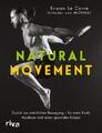 Natural Movement Erwan Le Corre