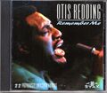 Otis Redding - Remember Me. 22 unveröffentlichte Tracks von dieser Master of Soul Musik CD