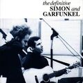 Simon & Garfunkel - The Definitive Simon and Garfunkel