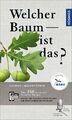 Welcher Baum ist das?