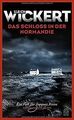 Das Schloss in der Normandie von Wickert, Ulrich | Buch | Zustand gut