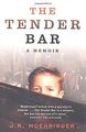 Tender Bar: A Memoir von Moehringer, J. R. | Buch | Zustand sehr gut