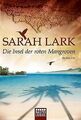 Die Insel der roten Mangroven: Roman von Lark, Sarah | Buch | Zustand akzeptabel