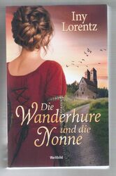 Die Wanderhure und die Nonne Roman (Ohne Autor):