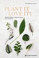 Plant it - Love it! | Langton, Caro | Ray, Rose