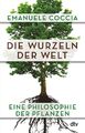 Emanuele Coccia / Die Wurzeln der Welt /  9783423349796