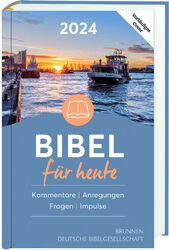 Bibel für heute 2024 Hintergründe - Auslegungen - Impulse Hansjörg Kopp Buch