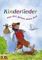 Kinderlieder: aus der guten alten Zeit