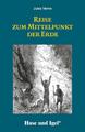 Reise zum Mittelpunkt der Erde | Schulausgabe | Jules Verne | Taschenbuch | 138 