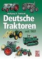 Deutsche Traktoren seit 1907 von Gebhardt, Wolfgang H. | Buch | Zustand gut