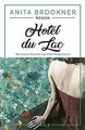 Hotel du Lac: Roman mit einem Vorwort von Elke Heid... | Buch | Zustand sehr gut