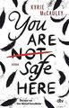 You are (not) safe here: Psychologischer Spannungsroman,... | Buch | Zustand gut