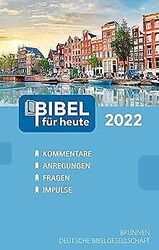 Bibel für heute 2022: Kommentare - Anregungen - F... | Buch | Zustand akzeptabelGeld sparen & nachhaltig shoppen!