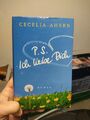 PS, ich liebe dich : Roman. Cecelia Ahern. Aus dem Engl. von Christine Strüh / L