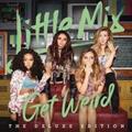 Little Mix - Get Weird CD (2015) Audioqualität garantiert Wiederverwendung reduziert Recycling