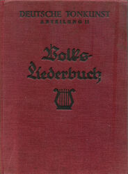 Volk-Liederbuch, Deutsche Tonkunst, Abteilung II, 1928