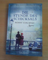 Die Stunde des Schicksals von Penny Vincenzi (Taschenbuch) EINMAL GELESEN!