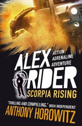 Anthony Horowitz Alex Rider 09: Scorpia Rising. 15th Anniversary Edition