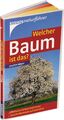 Welcher Baum ist das?