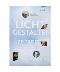 Lichtgestalten: Zeitreise zu historischen Persönlichkeiten und ihren Spuren in 