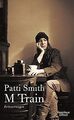 M Train: Erinnerungen von Smith, Patti | Buch | Zustand gut