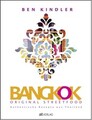 Ben Kindler / Bangkok Original Streetfood9783039020522