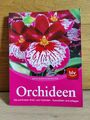 Orchideen - Die schönsten Arten und Hybriden. Auswählen und pflegen /Jörn Pinske