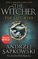The Last Wish. Netflix Tie-In | Andrzej Sapkowski | Taschenbuch | The Witcher