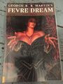  Fevre Dream von George R. R. Martin, Graphic Novel Avatar Comics Vampir