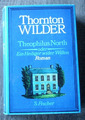 THORNTON WILDER:Theophilus North oder Ein Heiliger wider Willen,S.Fischer Verlag