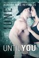 Aurora Rose Reynolds | Until You: June | Taschenbuch | Deutsch (2018)