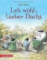 Leb wohl, lieber Dachs: Geschenkbuch-Ausgabe von Va... | Buch | Zustand sehr gut