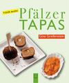 Noch mehr Pfälzer Tapas | Gina Greifenstein | Taschenbuch | 134 S. | Deutsch