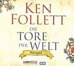 Die Tore der Welt: Hörspiel WDR. von Ken Follett | Buch | Zustand sehr gutGeld sparen und nachhaltig shoppen!