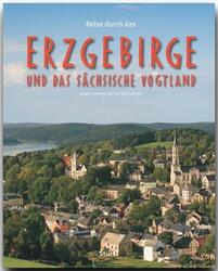 Reise durch das Erzgebirge und das Sächsische Vogtland | Ernst-Otto Luthardt | B