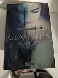 Gläsernes Schwert (Die Farben des Blutes 2) von Victoria Aveyard (2016,...