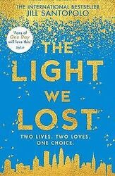The Light We Lost: Two Lives.Two Loves.One Choice von Sa... | Buch | Zustand gutGeld sparen & nachhaltig shoppen!