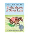 By the Shores of Silver Lake: A Newbery Honor Award Winner, Laura Ingalls Wilder