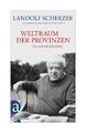 Weltraum der Provinzen von Landolf Scherzer, Hans-Dieter Schütt