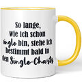 So lange, wie ich schon Single bin, stehe ich bald in Single-Charts 10001003595