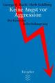 Keine Angst vor Aggression | Die Kunst der Selbstbehauptung | George R. Bach (u.