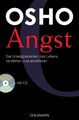 Angst | Die Unwägbarkeiten des Lebens verstehen und annehmen - mit CD | Osho