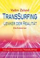 TransSurfing - Lenker der Realität | Die Antworten | Vadim Zeland | Taschenbuch 