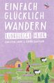 Einfach glücklich wandern - Lüneburger Heide | Christine Lendt (u. a.) | Buch