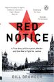 Red Notice | Bill Browder | Taschenbuch | 480 S. | Englisch | 2016