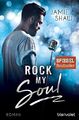 Rock my Soul: Roman (The Last Ones to Know, Band 3) | Buch | Shaw, Jamie