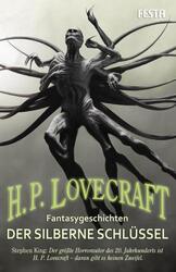 Der silberne Schlüssel | Fantasygeschichten | H. P. Lovecraft | Taschenbuch