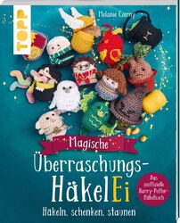 Magische Überraschungs-HäkelEi (kreativ.kompakt.) ~ Melanie  ... 9783735871329