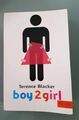 Boy2Girl von Terence Blacker (2017, Taschenbuch)