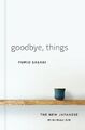 Fumio Sasaki Goodbye, Things (Gebundene Ausgabe)